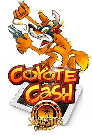 Play Coyote Cash Slot at Silver Sands Mobile Casino Today!